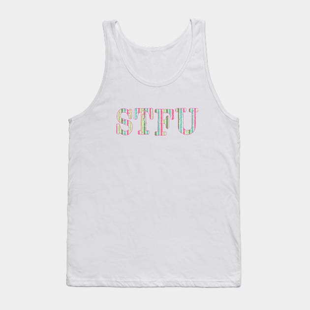 STFU - Stripes Tank Top by MemeQueen